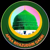 APNA RIYAZUDDIN QADRI