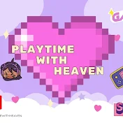 Playtime with Heaven