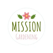 Mission Gardening