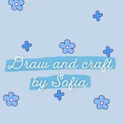 Draw and craft by Sofia