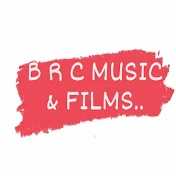 B R C MUSIC & FILMS..