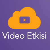 Video Etkisi