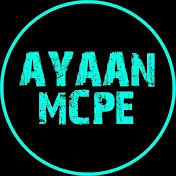 AYAAN MCPE