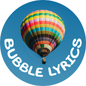 Bubble Lyrics