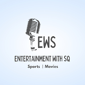 EWS - Entertainment with Sq