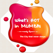 WHAT'S HOT IN MUMBAI