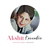 Akshit Kennedia : Motivational speaker