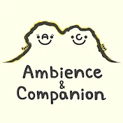 Ambience & Companion