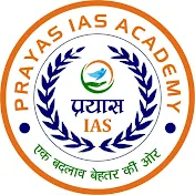 Prayas IAS Academy