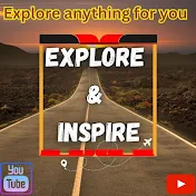 Explore and Inspire