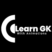 Learn GK With Animations