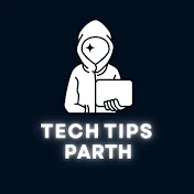 Tech Tips Parth