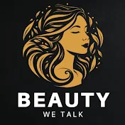 Beauty We talk