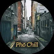 Phố Chill