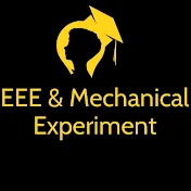 EEE & Mechanical Experiment
