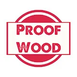 ProofWood