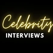 Celebrity Interviews