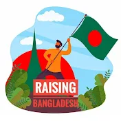 Raising Bangladesh