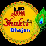 MB Record Bhakti Bhajan