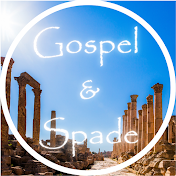 Gospel and Spade