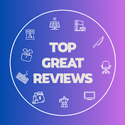 Top Great Reviews