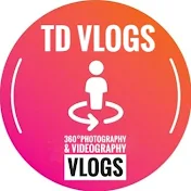 TD Vlogs 360
