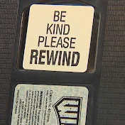 Be Kind, Please Rewind.