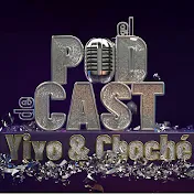 El Podcast de Yiyo y Choché