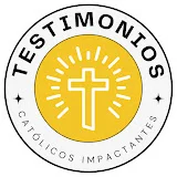 Testimonios Católicos Impactantes