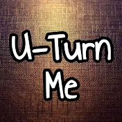 U-Turn Me