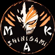 SHINIGAMI M.A.K