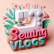 Sewing VLogs