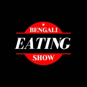 Bengali Eating Show.