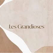 Les Grandioses