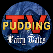 Pudding TV Fairy Tales
