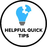 Helpful Quick Tips