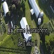 La ferme Maraîchère de Patou!