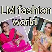 Lm fashion world