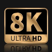 Video 8k UHD