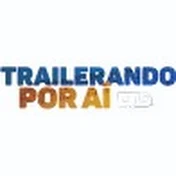 Trailerando por aí