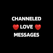 Channeled Love Messages