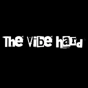 The Vibe Hard