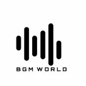 BGM WORLD