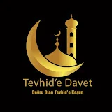 TEVHİDE DAVET