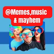 Memes, Music & Mayhem