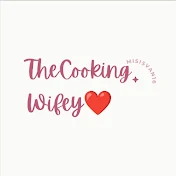 The Cooking Wifey
