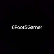 6Foot5Gamer