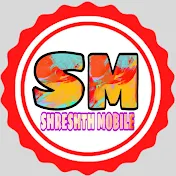 SHRESHTH MOBILE ( श्रेष्ठ मोबाइल )