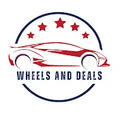 Wheels and Deals