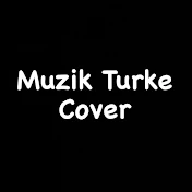 Muzik Turke Cover